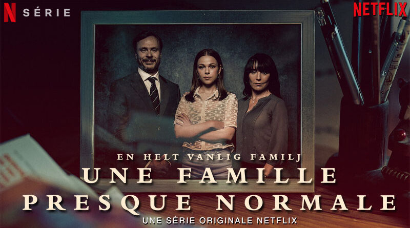Une famille presque normale: le thriller suédois de l'hiver 2023 ⋆ La Suède  en kit